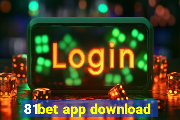 81bet app download